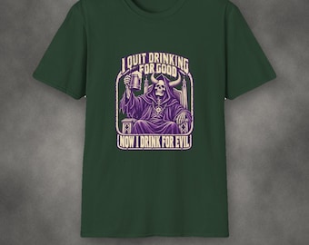 Ich habe endgültig mit dem Trinken aufgehört, jetzt trinke ich für das Böse – T-Shirt | Lustiges Grafik-T-Shirt | Vintage-Siebdruck-Stil | Originelles Geschenk