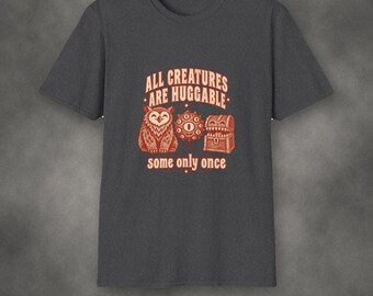 Alle Kreaturen sind knuddelig – manche nur einmal – T-Shirt | Lustiges Monster-T-Shirt | Geschenk für Tabletop-Rollenspieler | T-Shirt für den Spieleabend