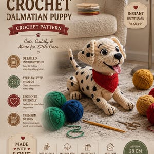 Peut inclure: Un patron de crochet pour chiot dalmatien avec le texte : HANDMADE WITH LOVE, CROCHET DALMATIAN PUPPY, CROCHET PATTERN, INSTANT DOWNLOAD, MADE WITH LOVE, CREATE STITCH LOVE, et env. 28 CM (11 INCHES). Inclut des pelotes de laine, un crochet et des ciseaux.