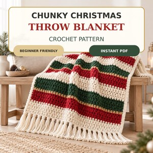 May include: A chunky crochet throw blanket featuring horizontal stripes in cream, dark green, and red with thin gold accents. The blanket has long cream-colored tassels along the bottom edge. Text on the image reads CHUNKY CHRISTMAS THROW BLANKET.