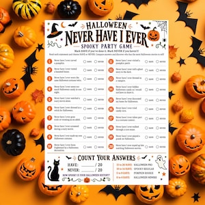 May include: A white Halloween Never Have I Ever party game sheet featuring twenty numbered statements, checkboxes for Have or Never, and a scoring section. The design includes black illustrations of a witch hat, pumpkin, spider web, cat, and ghost.