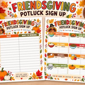 May include: Two Friendsgiving potluck sign-up sheets featuring colorful autumn leaf borders, pumpkins, and a turkey illustration. The text reads Friendsgiving Potluck Sign Up, Good Food, Great Friends, Grateful Hearts, and Let's Eat, Laugh And Be Thankful.