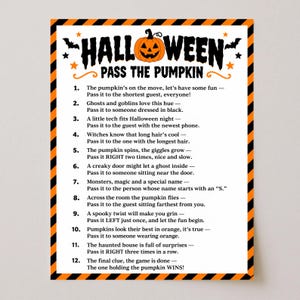 May include: A rectangular Halloween Pass the Pumpkin game sign with a black and orange striped border. The white center features a jack-o'-lantern graphic, black text, and twelve numbered rhyming instructions for a party game activity.