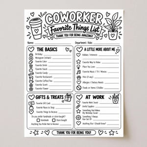 May include: A black and white printable questionnaire titled Coworker Favorite Things List with sections for The Basics, A Little More About Me, Gifts & Treats, and At Work. The page features line art icons like a coffee cup, plant, and hearts.