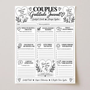 May include: A black and white Couples Gratitude Journal printable sheet featuring sections for daily reflections, relationship blessings, special moments, and notes of appreciation, decorated with heart and floral line art illustrations.