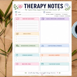 May include: A white therapy notes form with dark blue text titled Therapy Notes, Capture Today. Support Tomorrow. Foster Growth. It includes sections for date, session number, client, and setting, with various colored boxes for clinical documentation.