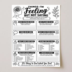 May include: A black and white printable mental health journal page titled Things I'm Feeling But Not Saying. It features sections for thoughts, worries, and self-care, with line prompts, checkboxes, and line art illustrations of a head, hearts, and leaves.