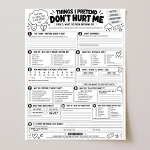 Può includere: Un foglio di lavoro stampabile in bianco e nero intitolato Things I Pretend Don't Hurt Me. Il documento presenta dodici sezioni numerate con suggerimenti, caselle di controllo e righe vuote per scrivere, progettate per elaborare le emozioni.