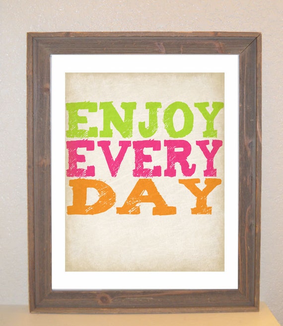 Items similar to Encouraging Word Art Print Enjoy Everyday on Etsy