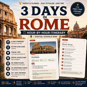 May include: A travel guide for Rome, Italy, featuring a 3-day itinerary with a digital Google Map. The guide includes information on main places, additional spots, and top-rated restaurants. The image has text that says "3 Days in Rome".