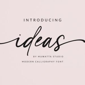 Puede incluir: Un gráfico digital que presenta la palabra ideas en una fuente de caligrafía moderna, fluida y negra, centrada sobre un fondo rosa pálido. Encima de la palabra está el texto INTRODUCING, y debajo BY MUWATTA STUDIO y MODERN CALLIGRAPHY FONT.