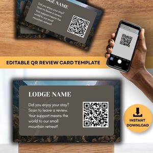 Puede incluir: Plantilla de tarjeta de visita con el texto "LODGE NAME" y un código QR. La tarjeta también incluye el texto "Did you enjoy your stay? Scan to leave a review. Your support means the world to our small mountain retreat!" También se ve el texto "EDITABLE QR REVIEW CARD TEMPLATE".