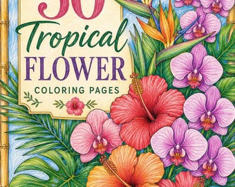 50 páginas para colorear de flores tropicales, arte botánico exótico (descarga en PDF)