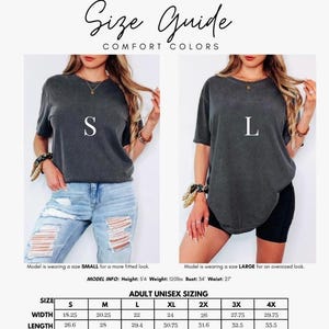 May include: Size guide graphic for Comfort Colors t-shirts. The image shows two models wearing gray t-shirts, one size S and one size L. The graphic includes a size chart with measurements in inches for adult unisex sizing.
