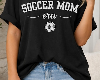 Soccer Mom Era Shirt, Garment-Dyed Cotton Game Day Tee