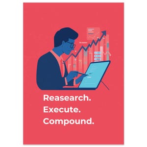 May include: Illustration of a person in a suit working on a laptop with a rising graph in the background. The image is set against a red backdrop and includes the text: Research. Execute. Compound.