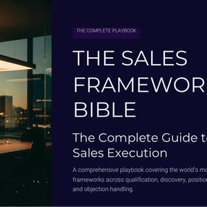 May include: Image of a business book cover titled "THE SALES FRAMEWORKS BIBLE" with the subtitle "The Complete Guide to Modern Sales Execution." The cover is dark blue with white text. The background shows an office.