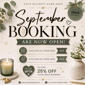 以下が含まれることがあります： 9月の予約用デジタルチラシ。September Booking Are Now Open、Limited Spots Available、Use Code SEPT26 To Get 25% Off Your Next Bookingというテキストが記載されています。火のついたキャンドル、白い花が入った花瓶、緑の植物が配置されています。