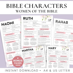 May include: A collection of printable study sheets titled Bible Characters Women of the Bible, featuring profiles for Naomi, Ruth, Rahab, and Mary. Each page includes sections for character traits, key scriptures, and lessons with pink floral accents.