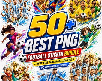 May include: A digital collection of football-themed stickers featuring various soccer players in action, cartoon-style characters, golden trophies, and soccer balls, with the bold text 50+ BEST PNG FOOTBALL STICKER BUNDLE displayed in the center.