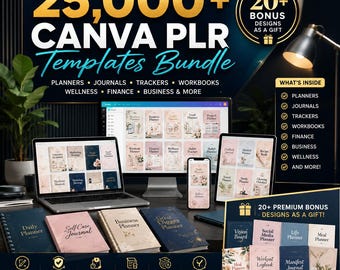 May include: A digital product bundle featuring 25,000+ Canva PLR templates including planners, journals, trackers, and workbooks. The display shows a laptop, tablet, and smartphone screen with various template designs, alongside several physical-style notebooks.