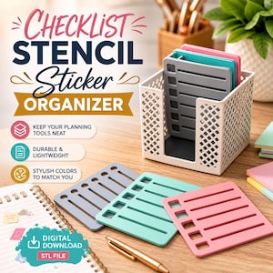 May include: A checklist stencil sticker organizer with gray, teal, and pink stencils. The organizer is white and holds the stencils. The image includes the text "CHECKLIST STENCIL Sticker ORGANIZER" and "DIGITAL DOWNLOAD STL FILE".