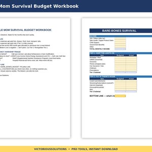 May include: A two-page digital budget workbook titled Single Mom Survival Budget Workbook. The first page outlines rules, emergency hardship triage, and instructions. The second page features a Bare-Bones Survival table with income and expense categories.