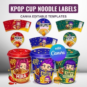 May include: A graphic design featuring KPOP cup noodle labels. The labels include the names Mira, Rumi, and Zoey, with illustrations of anime-style characters. The labels are in red, blue, and green, with the text "Canva Editable Templates".