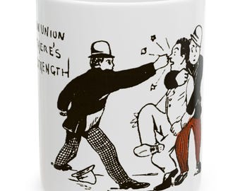 In Union There's Strength Mug