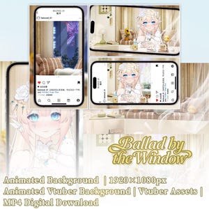 Puede incluir: Un producto de descarga digital para Vtuber, con un fondo animado. La imagen muestra un teléfono que muestra un personaje de dibujos animados en un entorno de habitación, con el texto "Ballad by the Window" y detalles del producto.