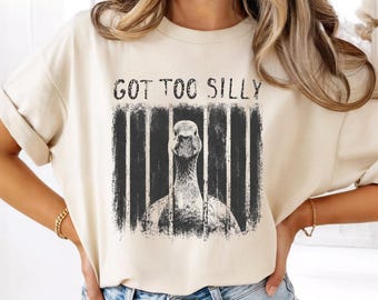 Camiseta "Gote demasiado tonto", camiseta divertida de la cárcel del ganso, camiseta con meme del ganso tonto, camiseta vintage de humor animal, regalo original.