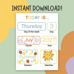 May include: A printable calendar chart with the text INSTANT DOWNLOAD and TODAY IS. It features sections for the day Thursday 3, month July 2027, season Summer with strawberries and pineapple slices, and weather Sunny with a smiling sun illustration.