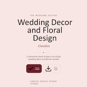 Könnte beinhalten: Eine digitale Checkliste für Hochzeitsdekoration und Blumendesign mit dem Text "Wedding Decor and Floral Design Checklist". Enthält ein weinrotes Kästchen mit einem Häkchen und den Worten "1 Sheets Included" sowie ein Download-Symbol.