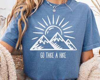 comfort colors go take a hike t-shirt mountain adventure graphic tshirt camping hiking gift tee outdoor nature lovers shirt funny hiking