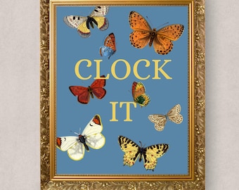 Clock It — Arte floral para pared para chicas adolescentes, lámina con cita divertida de la Generación Z, póster botánico sarcástico, regalo divertido para hija, decoración para la habitación de una preadolescente