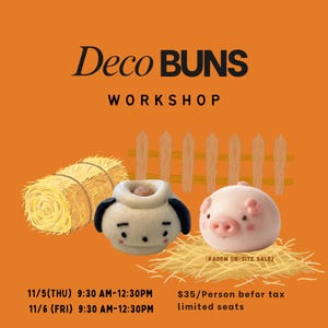 May include: An orange graphic flyer for a Deco BUNS WORKSHOP featuring illustrations of a hay bale, a wooden fence, and two character buns. One bun is white with black ears, the other is a pink pig. Text includes dates, times, and pricing.