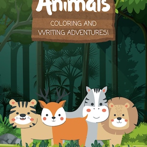 Animals Coloring & Writing Adventures