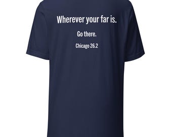 Chicago Marathon Shirt | Wicked Far Race Collection