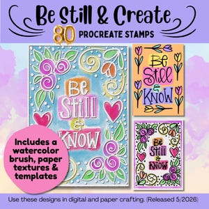 May include: Digital art supplies featuring the phrase "Be Still & Create" with "80 Procreate Stamps." Includes watercolor brushes, paper textures, and templates. Designs are for digital and paper crafting.