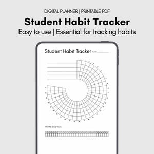 May include: A digital printable PDF student habit tracker. The black and white design features a circular grid for tracking habits and a section for monthly study hours. Text at the top reads "Student Habit Tracker" and "Easy to use | Essential for tracking habits."