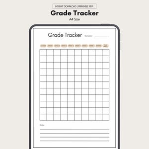 May include: A digital Grade Tracker in A4 size, displayed on a tablet. The document features a grid for tracking grades, with labels for courses, grades, and final grade. The top of the document reads "Grade Tracker".