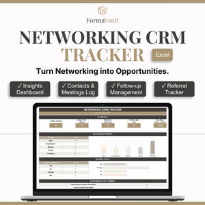 May include: A digital Networking CRM Tracker spreadsheet for Excel by FormaVault. The interface displays key metrics, relationship strength charts, referral status, and networking activity summaries on a laptop screen with a clean layout.