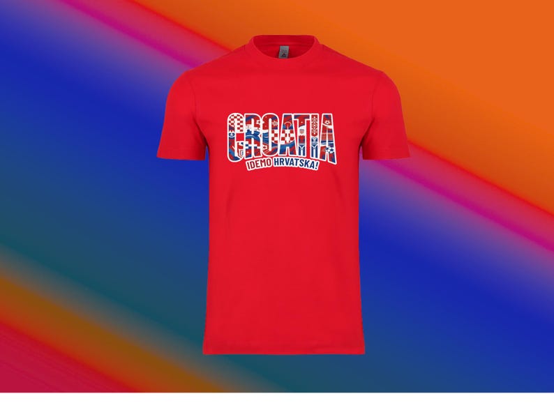 May include: A red t-shirt with the word "CROATIA" in a multi-colored design, with the Croatian flag incorporated into the letters. Below the word is the text "IDEMO HRVATSKA!"