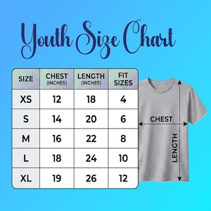 May include: A gray youth-sized t-shirt next to a size chart. The chart lists chest and length measurements in inches for sizes XS to XL, with corresponding fit sizes. The text "Youth Size Chart" is at the top.