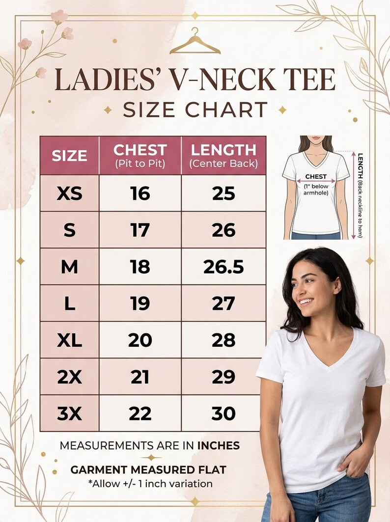 May include: A size chart for a ladies' V-neck tee, with chest and length measurements in inches. Sizes range from XS to 3X. The chart is accompanied by an illustration and a woman wearing a white V-neck tee.
