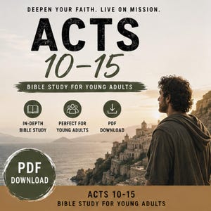 Op de afbeelding: Afbeelding van een Bijbelstudiegids getiteld "ACTS 10-15" voor jongvolwassenen. De cover toont een man die uitkijkt over een kuststad, met tekst over diepgaande studie en PDF-downloadopties. Het kleurenschema is warm en gericht op geloof.