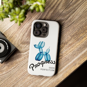 Blue Balloon Dog Progress Over Perfection phone case