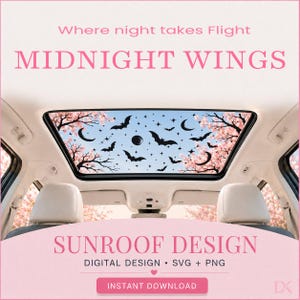 Peut inclure: Un design numérique pour toit ouvrant avec un ciel bleu clair, des silhouettes noires de chauves-souris, des croissants de lune et des étoiles, encadré par des branches de cerisiers en fleurs. Texte : Where night takes Flight, MIDNIGHT WINGS, SUNROOF DESIGN, DIGITAL DESIGN, SVG + PNG, INSTANT DOWNLOAD.