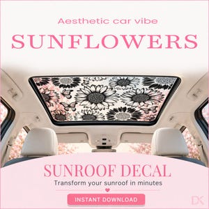 Puede incluir: Ambiente estético de coche. Calcomanía para techo solar con diseño de girasoles y mariposas en blanco y negro. El texto rosa "SUNFLOWERS" está encima del techo solar. Debajo, "SUNROOF DECAL" y "Transforma tu techo solar en minutos".