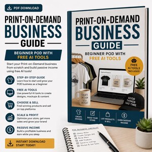 Print-on-Demand Business Guide | Beginner POD With Free AI Tools (PDF Download)